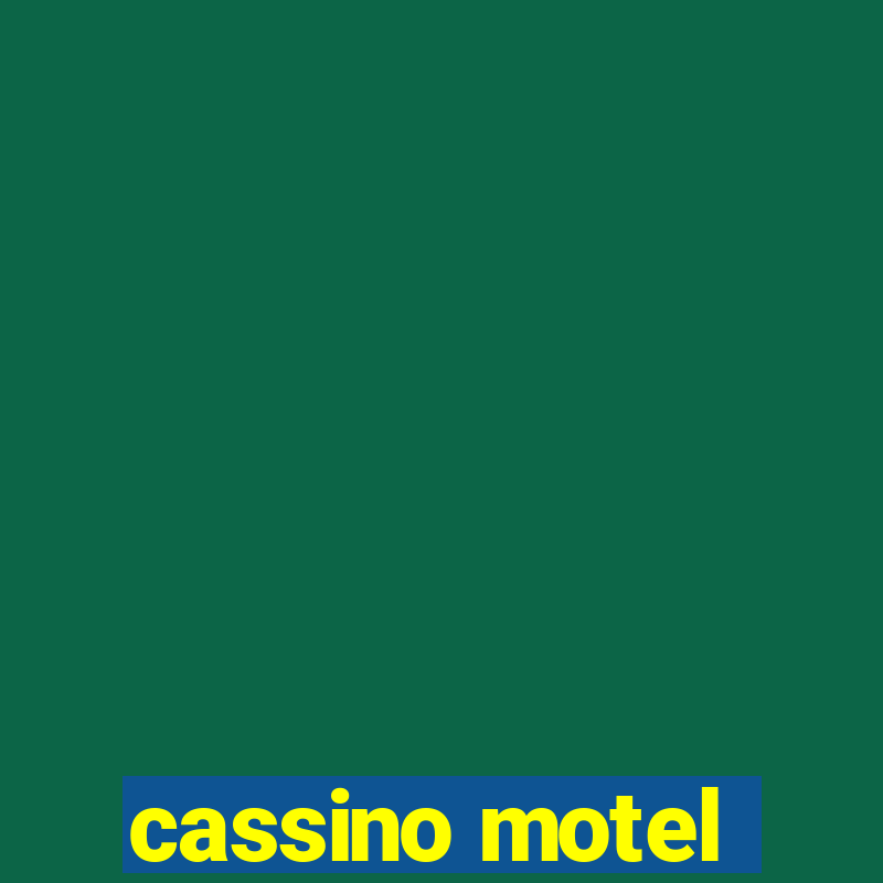 cassino motel