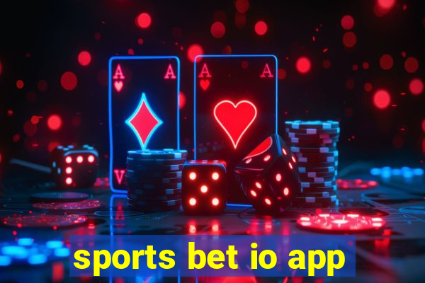 sports bet io app