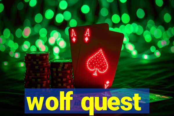 wolf quest