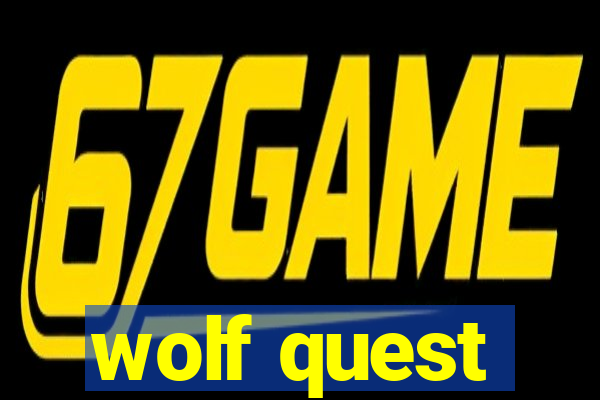 wolf quest