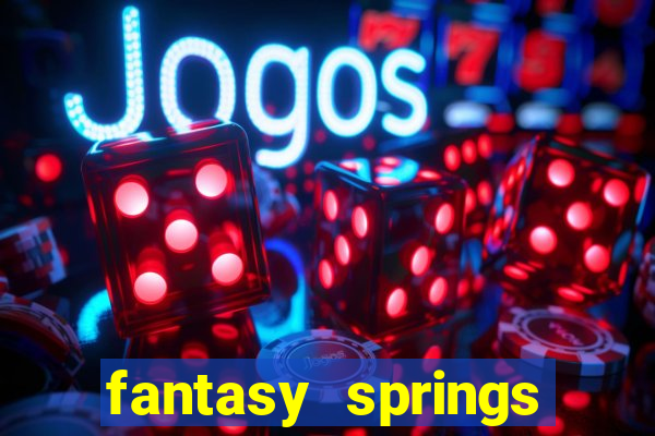 fantasy springs hotel and casino