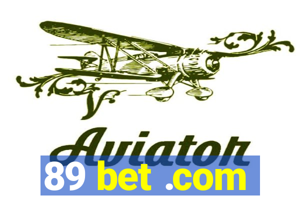 89 bet .com