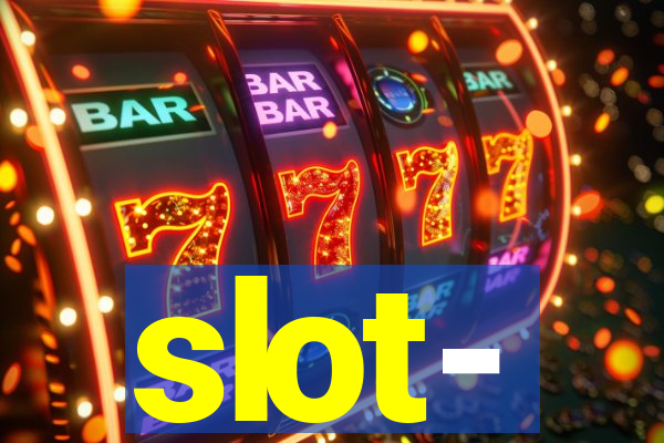 slot-