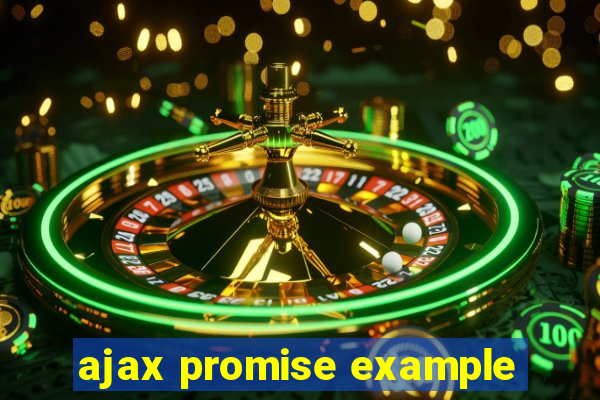 ajax promise example