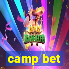 camp bet