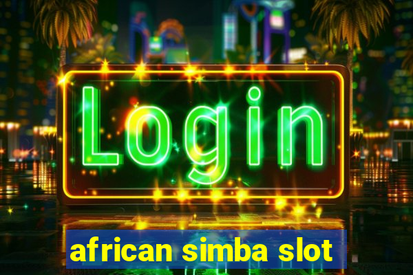 african simba slot