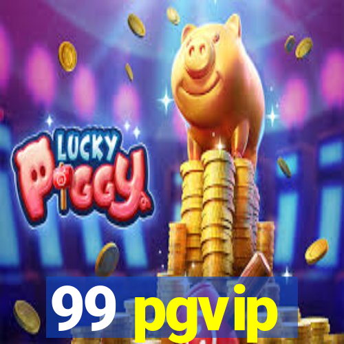 99 pgvip