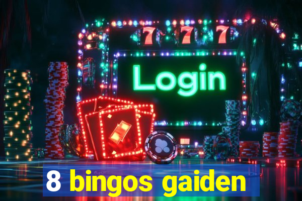 8 bingos gaiden