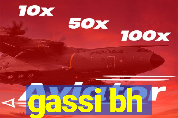 gassi bh