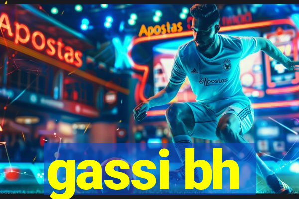 gassi bh