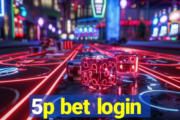 5p bet login