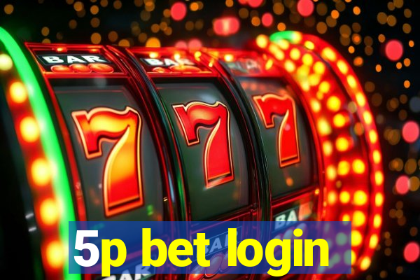 5p bet login