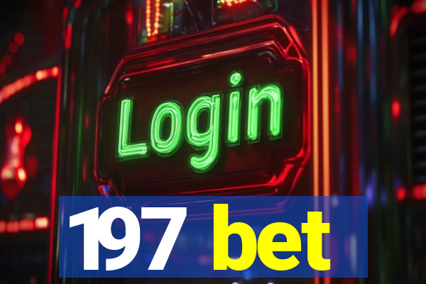 197 bet