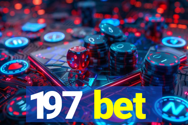 197 bet