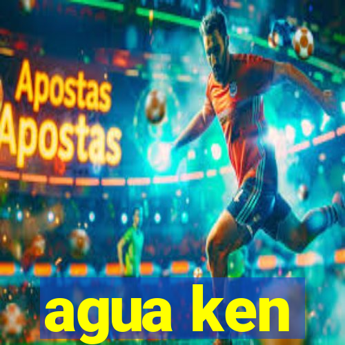 agua ken