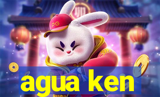 agua ken