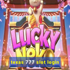 texas 777 slot login