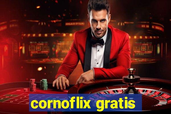 cornoflix gratis