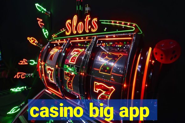 casino big app