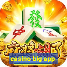 casino big app