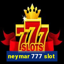 neymar 777 slot