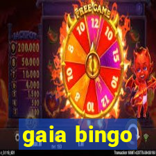 gaia bingo