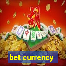 bet currency