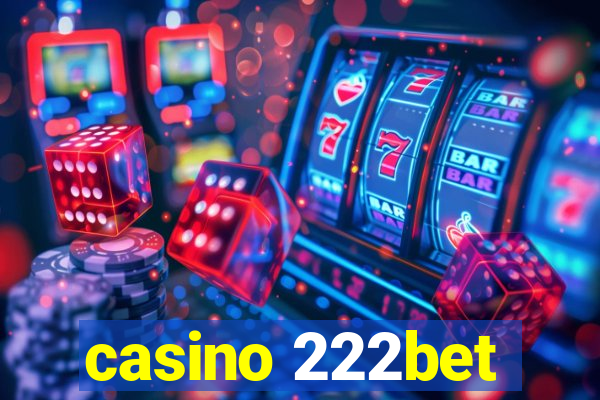 casino 222bet