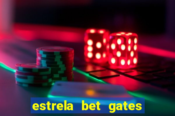 estrela bet gates of olympus