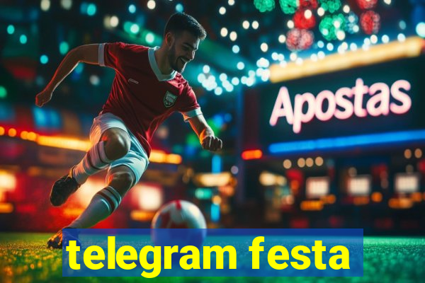 telegram festa