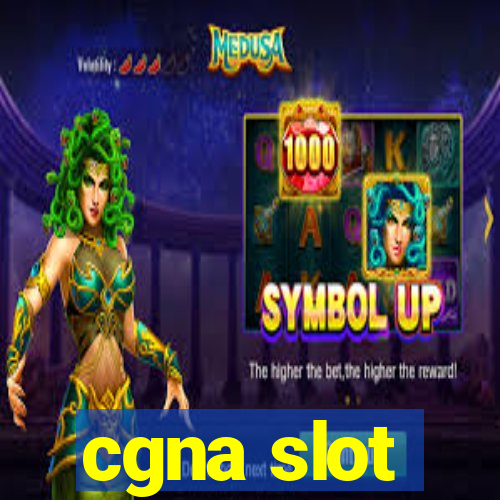 cgna slot