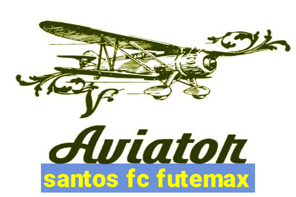 santos fc futemax