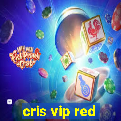 cris vip red