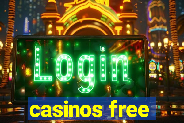 casinos free