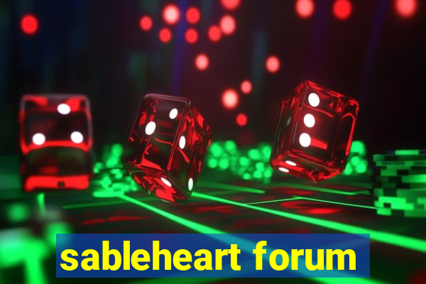 sableheart forum