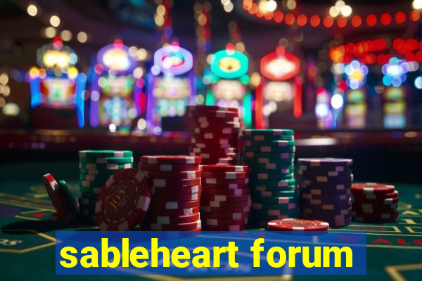 sableheart forum