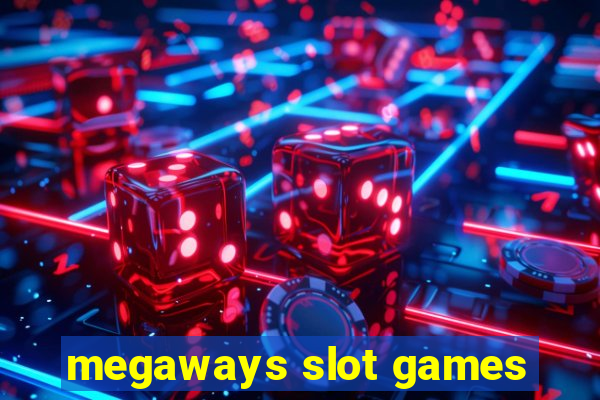 megaways slot games