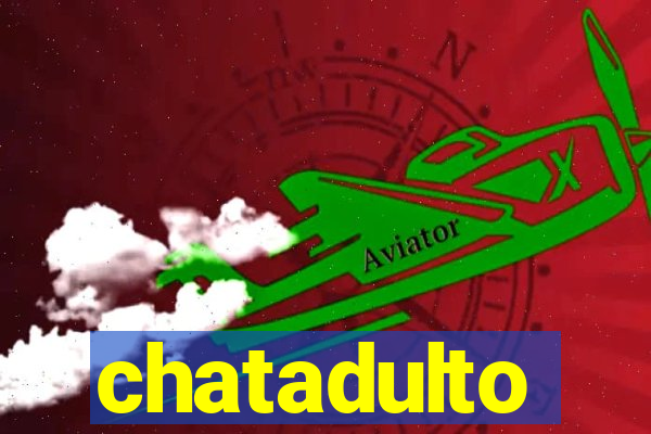 chatadulto