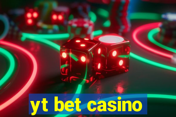 yt bet casino