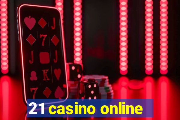 21 casino online