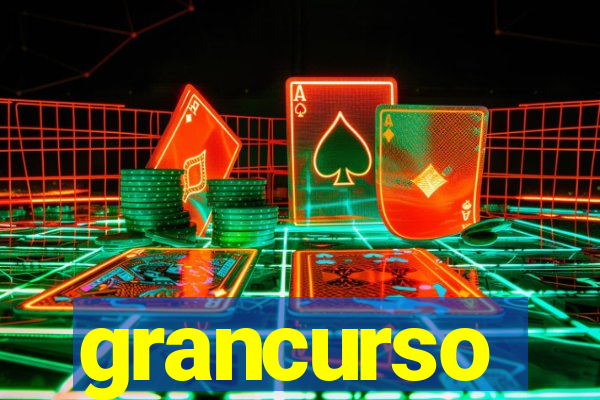 grancurso