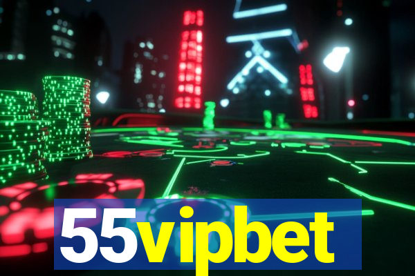 55vipbet