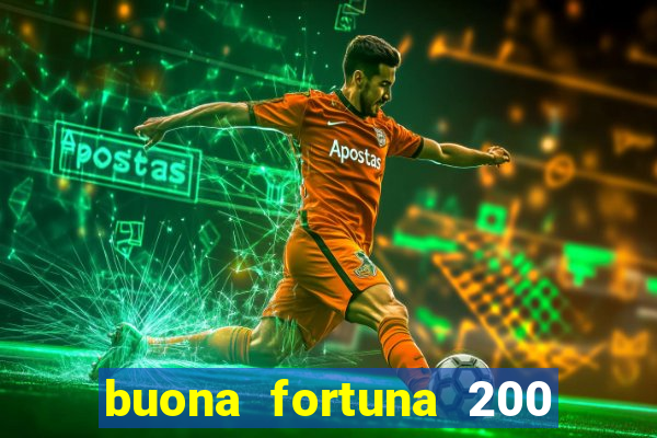 buona fortuna 200 fios queen