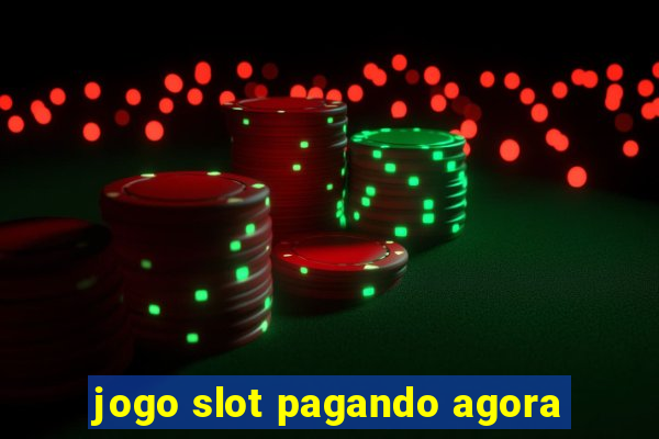 jogo slot pagando agora