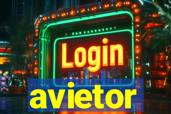 avietor