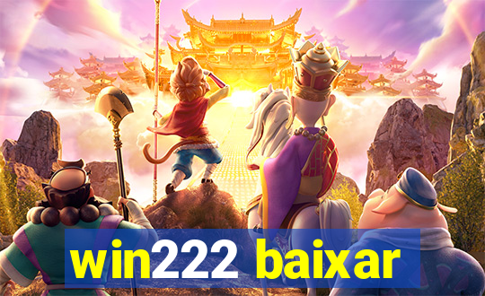 win222 baixar