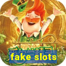 fake slots