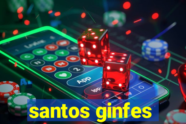 santos ginfes