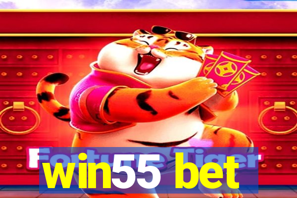 win55 bet