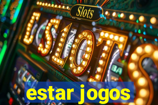 estar jogos